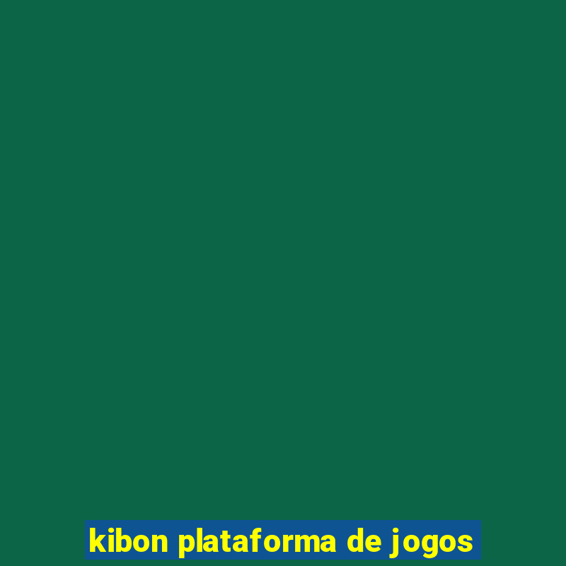 kibon plataforma de jogos